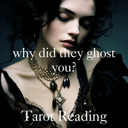 Why Did They Ghost You Tarot Question Phone Reading - Insightful tarot reading for ghosting situations to help you understand unexpected cuts in contact and connection.