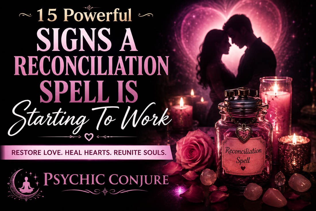 Emotional signs of a Reconciliation Spell in action, showing positive energy shifts as love energy begins to flow again.
